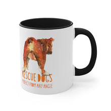 Load image into Gallery viewer, Rescue dogs, perfect from any angle - Accent Coffee Mug, 11oz