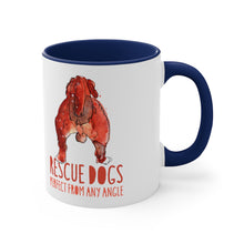 Load image into Gallery viewer, Rescue dogs, perfect from any angle II - Accent Coffee Mug, 11oz