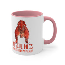 Load image into Gallery viewer, Rescue dogs, perfect from any angle II - Accent Coffee Mug, 11oz
