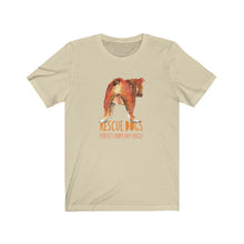 Load image into Gallery viewer, Rescue dogs, perfect from any angle - Unisex Jersey Short Sleeve Tee