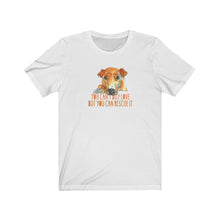 Load image into Gallery viewer, You can't buy love but you can rescue it - Unisex Jersey Short Sleeve Tee