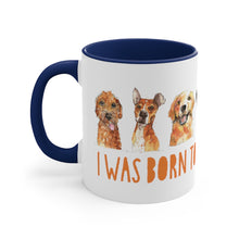 Load image into Gallery viewer, I was born to pet all the dogs - Accent Coffee Mug, 11oz