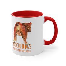 Load image into Gallery viewer, Rescue dogs, perfect from any angle - Accent Coffee Mug, 11oz