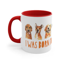 Load image into Gallery viewer, I was born to pet all the dogs - Accent Coffee Mug, 11oz