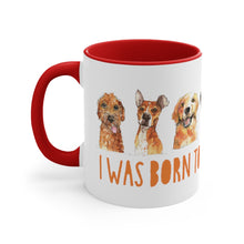 Load image into Gallery viewer, I was born to pet all the dogs - Accent Coffee Mug, 11oz
